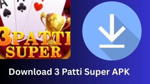 Download 3 Patti Super APK Latest Version