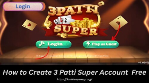 How to Create 3 Patti Super Account